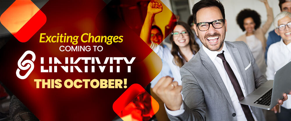 Exciting Updates Coming to Linktivity This October!