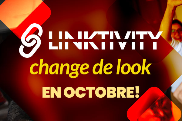 Linktivity change de look en octobre!