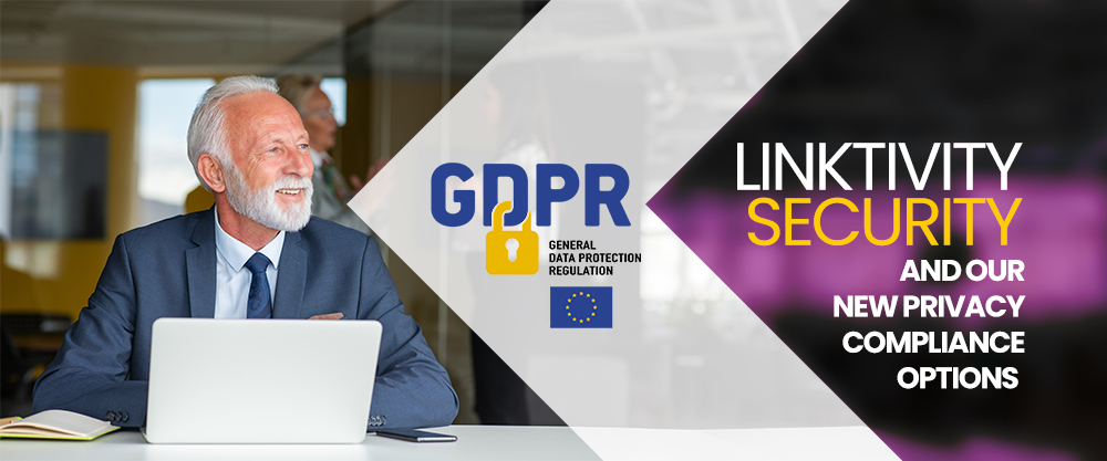 Linktivity adds new privacy options for GDPR Compliance