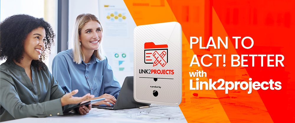 Plan to Act! better with Link2projects.