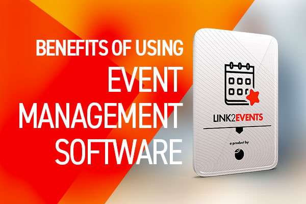 Benefits of using Event Management software