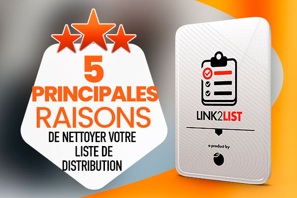 Les cinq principales raisons de nettoyer votre liste de distribution