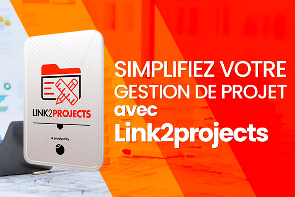 Simplifiez votre gestion de projet avec Link2projects