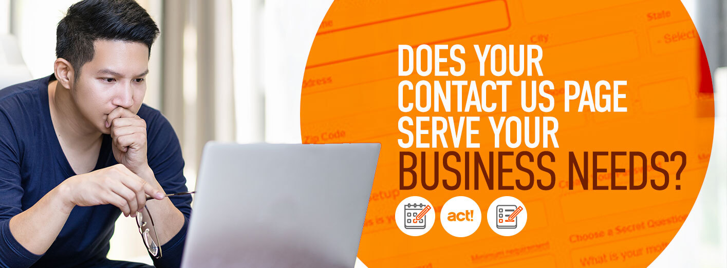 Does your CONTACT US page serve your business needs?