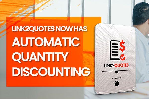 Link2quotes now includes automatic quantity discounting