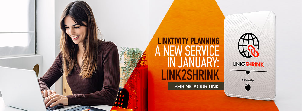 Linktivity planning a new service in January - Link2shrink